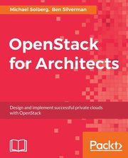 OpenStack for Architects, Solberg Michael