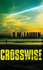 Crosswise, Lauden S. W.