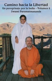 Camino hacia la Libertad Vol.2, Swami Paramatmananda Puri