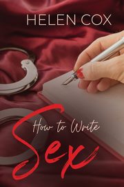 How to Write Sex, Cox Helen