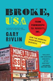 Broke, USA, Rivlin Gary