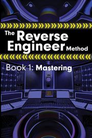 The Reverse Engineer Method, Wolfcastle Alex