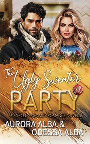 The Ugly Sweater Party, Alba Aurora