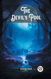 The Devil's Pool, Sand George