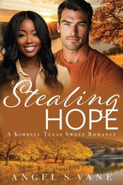 Stealing Hope, Vane Angel S.