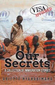 Our Secrets, Nyahabimana Ariette