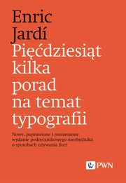 Pidziesit kilka porad na temat typografii, Jardi Enric