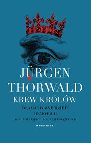 ksiazka tytu: Krew krlw autor: Thorwald Jurgen