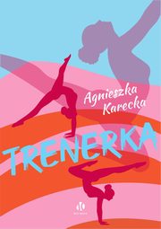 Trenerka, Karecka Agnieszka