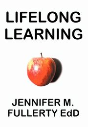 Lifelong Learning, Fullerty Jennifer M.