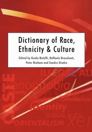 ksiazka tytu: Dictionary of Race, Ethnicity and Culture autor: 