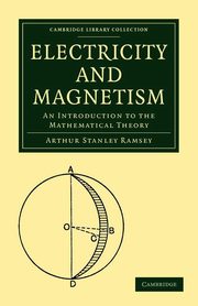 Electricity and Magnetism, Ramsey Arthur Stanley