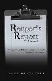Reaper's Report, Deschenes Vana
