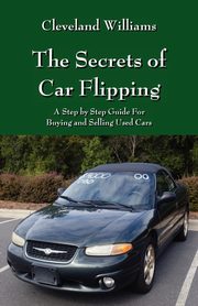 The Secrets of Car Flipping, Williams Cleveland