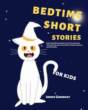 Bedtime Short Stories for Kids, Godbout Irene