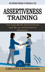 Assertiveness Training, Cunningham Carlota