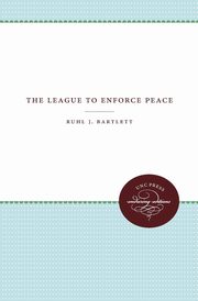 The League to Enforce Peace, Bartlett Ruhl J.
