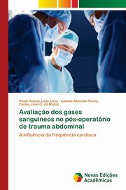 Avalia?o dos gases sanguneos no ps-operatrio de trauma abdominal, Leite Lima Paulo Autran