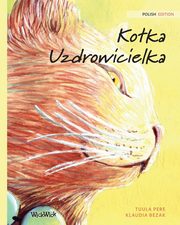 Kotka Uzdrowicielka, Pere Tuula
