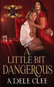 A Little Bit Dangerous, Clee Adele