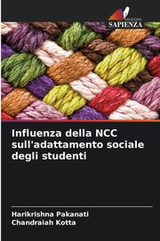 Influenza della NCC sull'adattamento sociale degli studenti, Pakanati Harikrishna