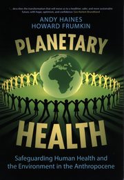 Planetary Health, Haines Andy, Frumkin Howard