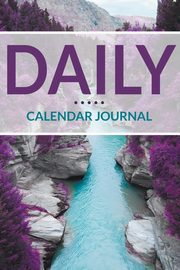 ksiazka tytu: Daily Calendar Journal autor: Publishing LLC Speedy