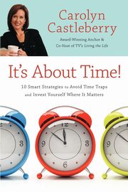 It's about Time!, Castleberry Carolyn