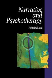 Narrative and Psychotherapy, McLeod John