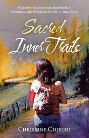 Sacred Inner Trails, Chiechi Christine