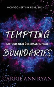 Tempting Boundaries - Tattoos und Grenzen, Ryan Carrie Ann