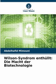 Wilson-Syndrom enthllt, Mimouni Abdelhafid