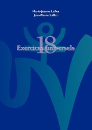 Dix huit exercices universels et leurs soufles vitaux, Laffez Marie Jeanne