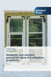 Students' and mentors' perceived value of a reflective e-portfolio, Tonni Ingrid