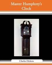 Master Humphrey's Clock, Dickens Charles