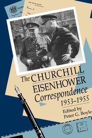 The Churchill-Eisenhower Correspondence, 1953-1955, 