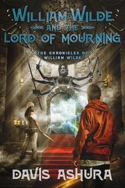 William Wilde and the Lord of Mourning, Ashura Davis