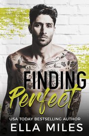 Finding Perfect, Miles Ella