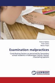 ksiazka tytu: Examination malpractices autor: Naliaka Patricia