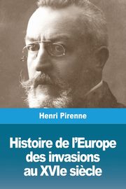 Histoire de l'Europe, Pirenne Henri