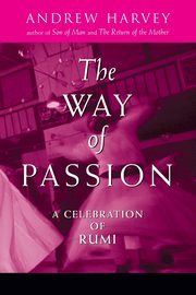 The Way of Passion, Harvey Andrew