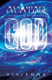 Avatar Of God, Vivienne