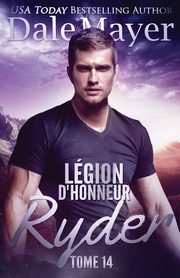 Lgion d'honneur, Mayer Dale