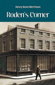 Roden's Corner, Merriman Henry Seton