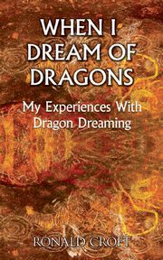 When I Dream of Dragons, Croft Ronald