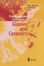 Characterization Techniques of Glasses and Ceramics, 
