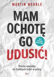 Mam ochot go udusi!, Wehrle Martin