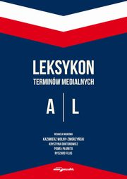 Leksykon terminw medialnych A-L, 