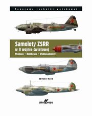 ksiazka tytu: Samoloty ZSRR w II wojnie wiatowej autor: Ward Edward