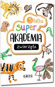 Super Akademia: zwierzta 3 latka, 